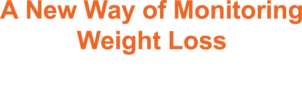 A New Way of Monitoring Weight Loss